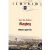Sen Ne Alasın Alaybey / İzmirim - 24