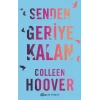 Senden Geriye Kalan