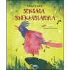 Şengaga Sinekkuşlarıyla