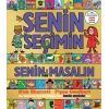 Senin Seçimin Senin Masalın - Her Seferinde Yeni Bir Hikaye-Peki Senin Seçimin Ne?