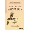 Seninle Her Şeye Varım Ben