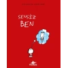 Sensiz Ben (Ciltli)