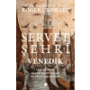 Servet Şehri Venedik