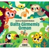 Sesli ve Hareketli Kitabım – Balta Girmemiş Orman (Ciltli)
