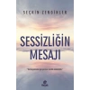 Sessizliğin Mesajı