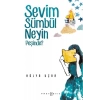 Sevim Sümbül Neyin Peşinde?