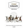 Seyahat Olmasaydı