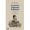 Seyahatin Toplumsal İzdüşümü