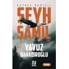 Şeyh Şamil - Kafkas Kartalı