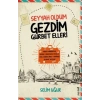Seyyah Oldum Gezdim Gurbet Elleri