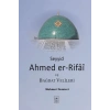 Seyyid Ahmed er-Rifai ve Bağdat Velileri