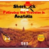 Sherlock and Following the Traveler in Anotolia (İngilizce)