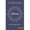 Shine - Mutlu Bir Hayatın 20 Sırrı
