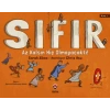 Sıfır - Az Kalsın Hiç Olmayacaktı!