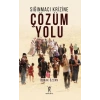 Sığınmacı Krizine Çözüm Yolu