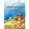 Şiirim Bulut Olsa