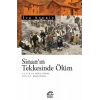 Sinan’ın Tekkesinde Ölüm