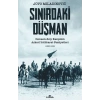Sınırdaki Düşman Osmanlı-Sırp Karşılıklı Askeri İstihbarat Faaliyetleri