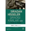 Sıradan Hisseler Sıradışı Kârlar