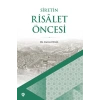 Siretin Risalet Öncesi