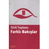 Sivil Toplum: Farklı Bakışlar