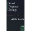 Siyasi Düşünce Sözlüğü