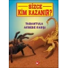 Sizce Kim Kazanır? - Tarantula Akrebe Karşı