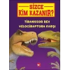 Sizce Kim Kazanır? - Tiranozor Rex Velociraptora Karşı