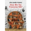 Size Bir Sır Vereyim Mi?