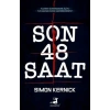 Son 48 Saat