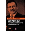 Son Alperen Muhsin Yazıcıoğlu’nun Sır Görüşmeleri