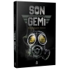 Son Gemi - Donanmanın Kılıcı
