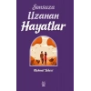 Sonsuza Uzanan Hayatlar