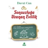 Sonsuzluğa Uzanan Evlilik