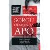 Sorgu Odasında Apo