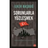 Sorunlarla Yüzleşmek