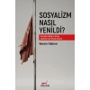 Sosyalizm Nasıl Yenildi?
