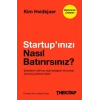 Startup’ınızı Nasıl Batırırsınız?