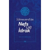 Sühreverdide Nefs ve İdrak
