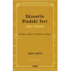 Sünnetin Dindeki Yeri - Sünnet Müdafaası