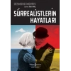 Sürrealistlerin Hayatları