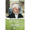 Sütçü İmam - Tarihte İz Bırakanlar