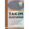 Takım Oluşturmak