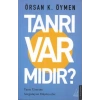Tanrı Var Mıdır?