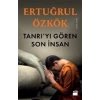 Tanrıyı Gören Son İnsan