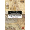 Tanzimat Öncesi Osmanlı Tarihi Araştırma Rehberi