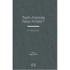 Tarih Aslında Neyi Anlatır