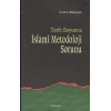 Tarih Boyunca İslami Metodoloji Sorunu