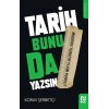 Tarih Bunu da Yazsın