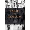 Tarih Ve Toplum